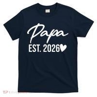 Papa EST 2026 T-Shirt thumb 0
