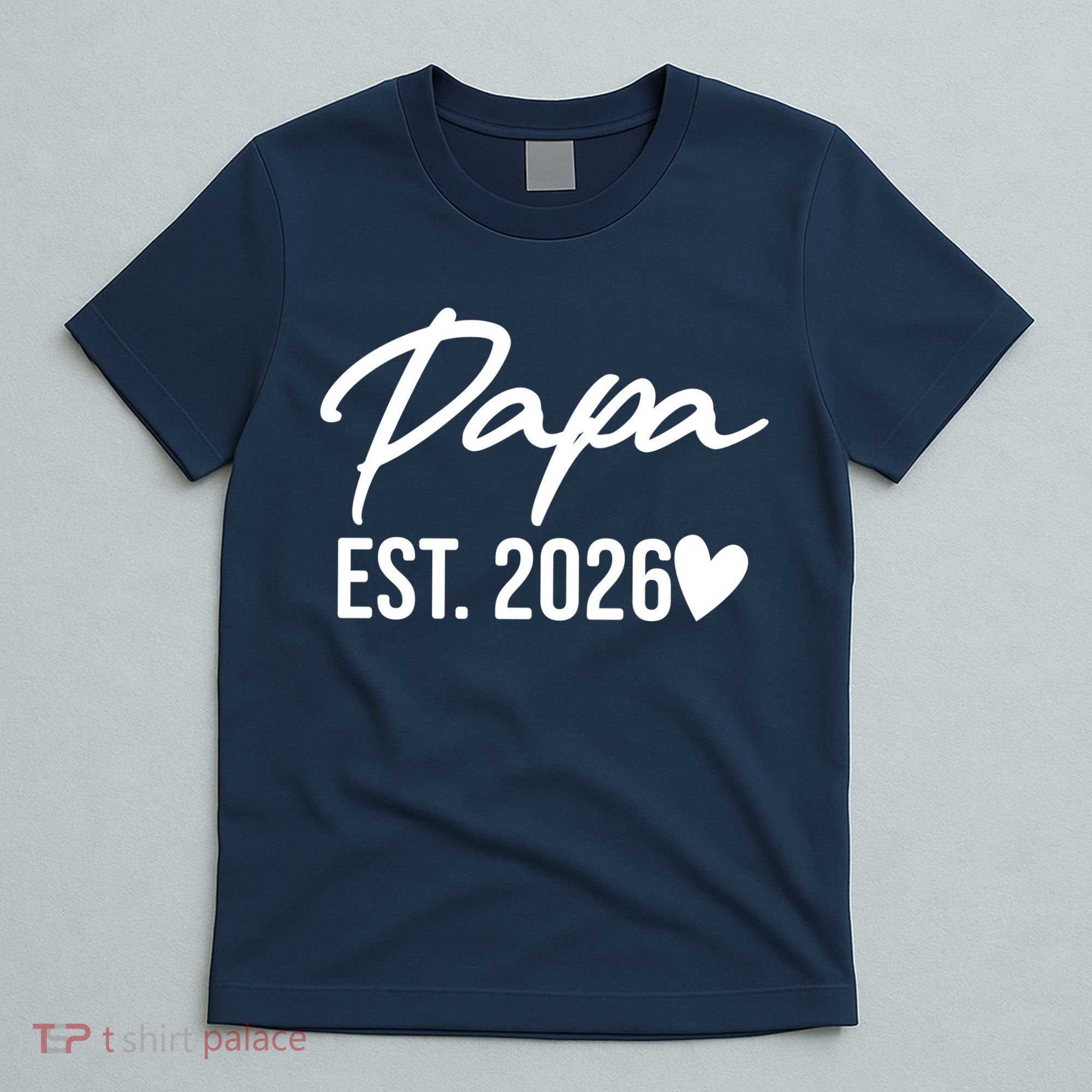 Papa EST 2026 T-Shirt