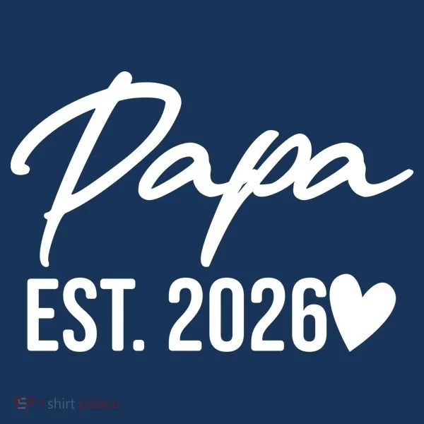 Papa EST 2026 Button