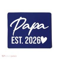 Papa EST 2026 Mousepad thumb 0