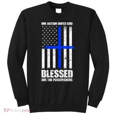 Blessed Are The Peacemakers Sweatshirt