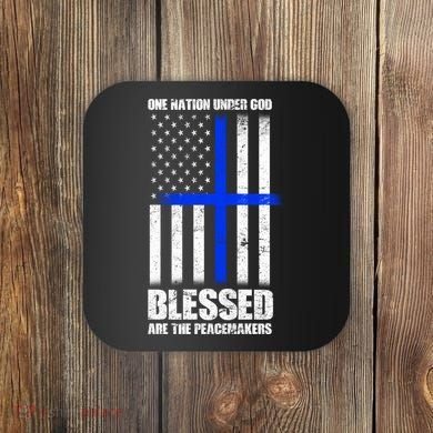 Blessed Are The Peacemakers Coaster
