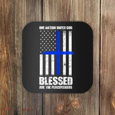 Blessed Are The Peacemakers Coaster