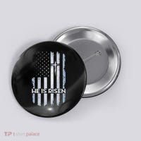 Patriotic Easter American Flag He Is Risen Easter Button thumb 0