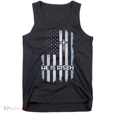 Patriotic Easter American Flag He Is Risen Easter Tank Top