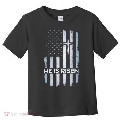 Patriotic Easter American Flag He Is Risen Easter Toddler T-Shirt
