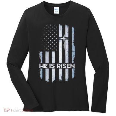 Patriotic Easter American Flag He Is Risen Easter Women's Long Sleeve Shirt