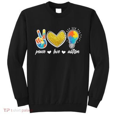 Peace Love & Autism Autism Awareness Month Sweatshirt