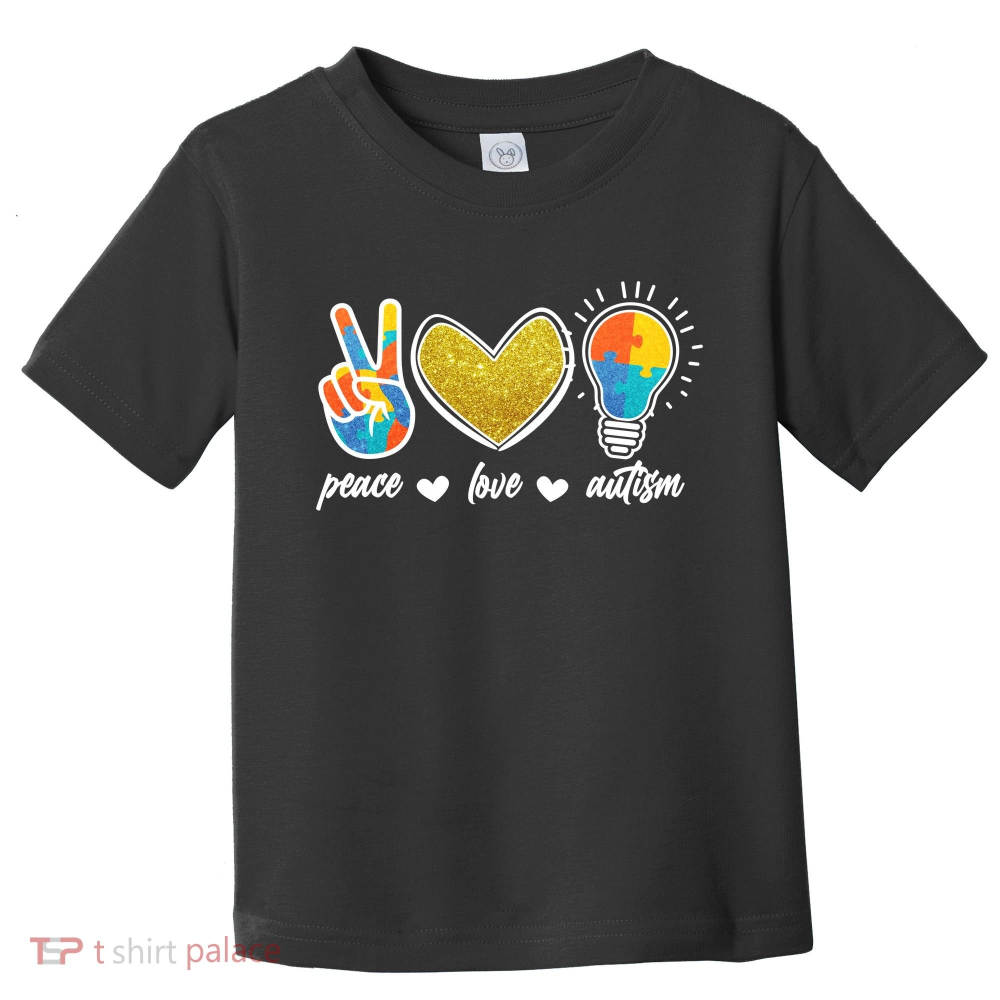 Peace Love & Autism Autism Awareness Month Toddler T-Shirt