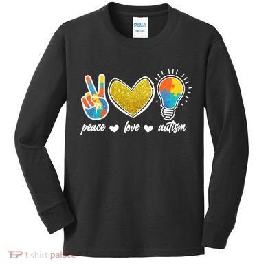 Peace Love & Autism Autism Awareness Month Kids Long Sleeve Shirt