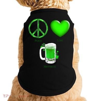 Peace Love Beer - Happiness Irish St. Patrick's Day Doggie Tank