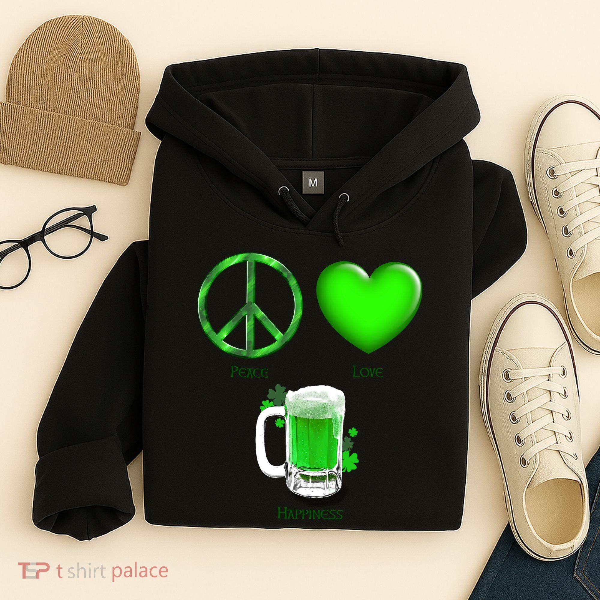 Peace Love Beer - Happiness Irish St. Patrick's Day Hoodie