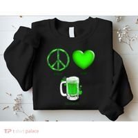 Peace Love Beer - Happiness Irish St. Patrick's Day Sweatshirt thumb 2