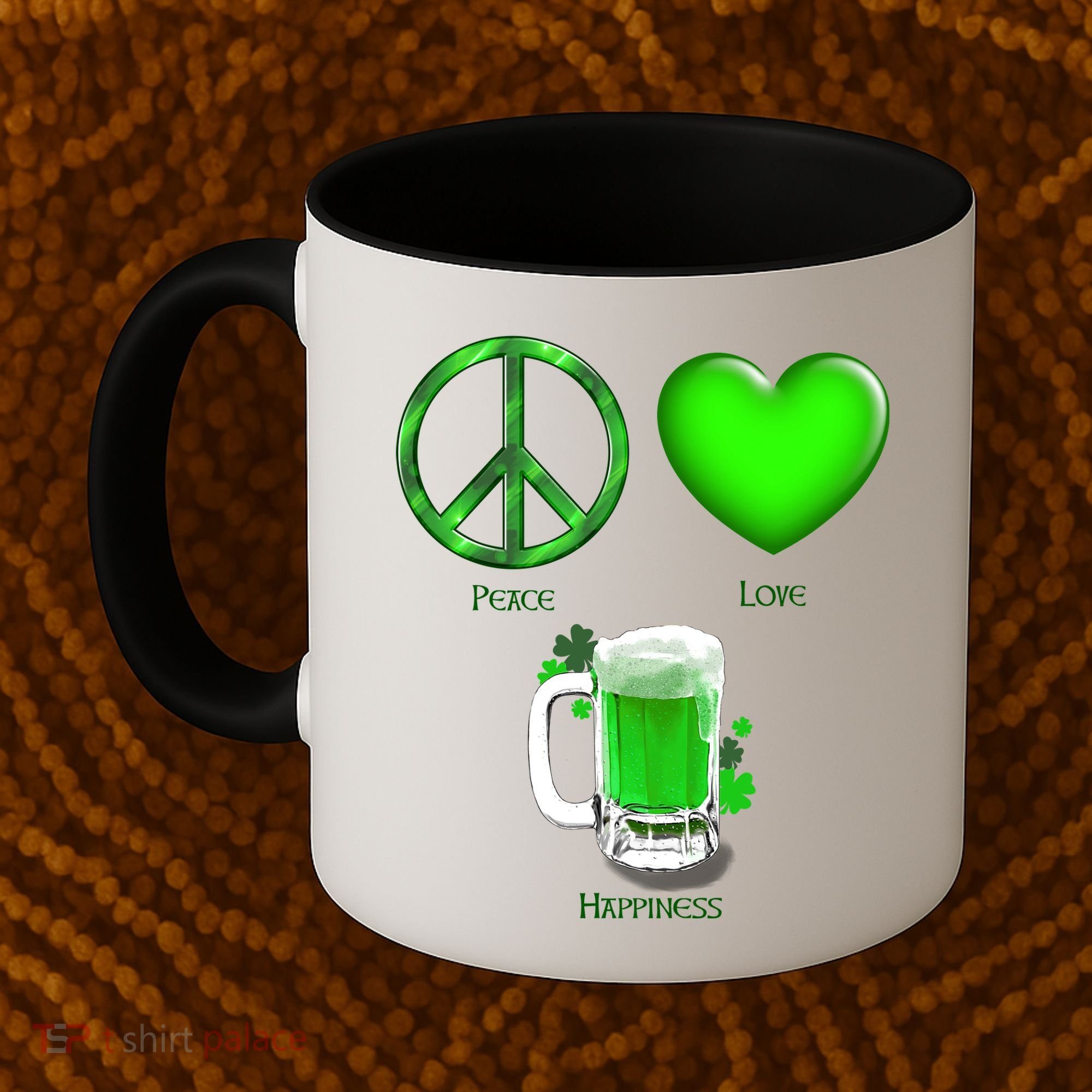 Peace Love Beer - Happiness Irish St. Patrick's Day Coffee Mug
