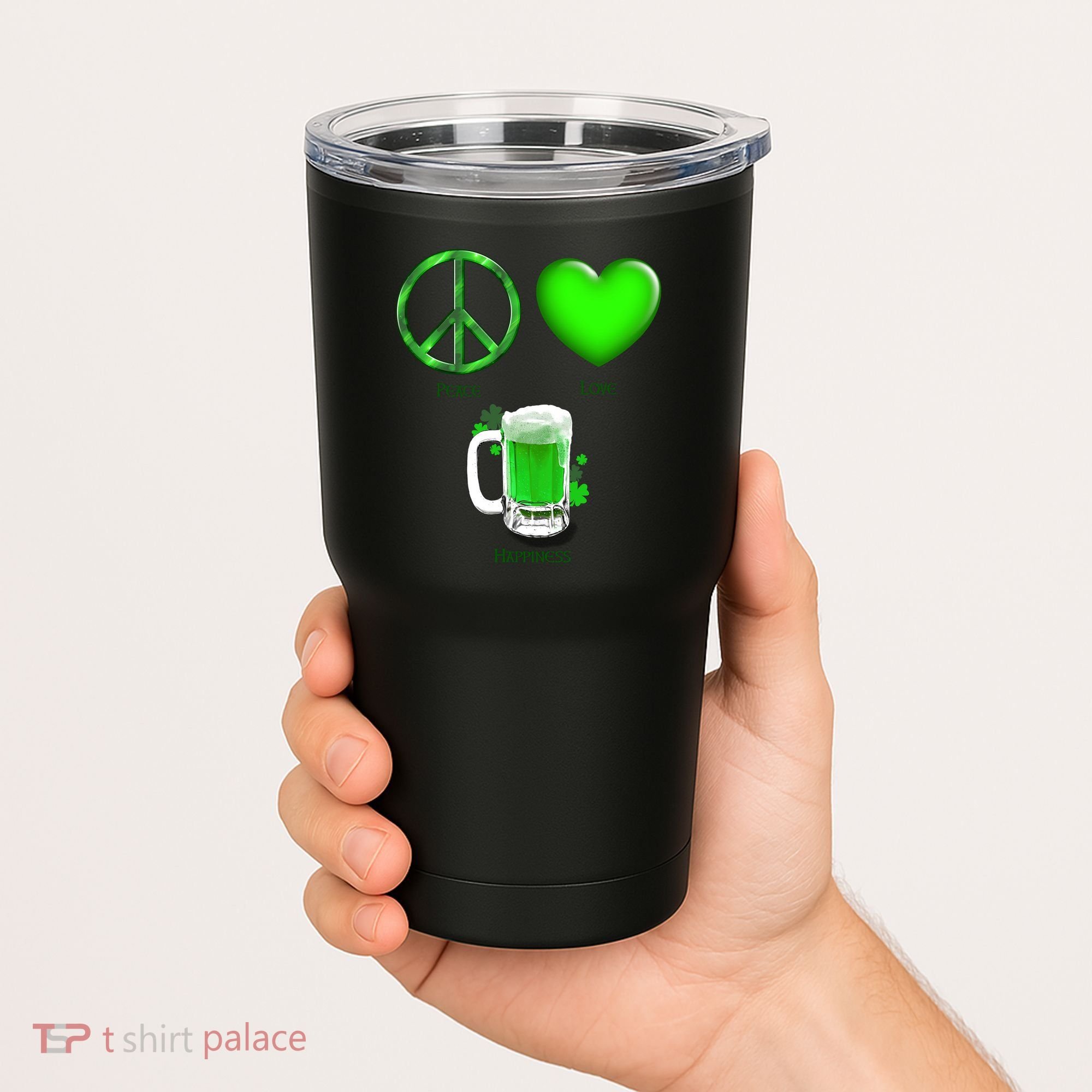 Peace Love Beer - Happiness Irish St. Patrick's Day Tumbler