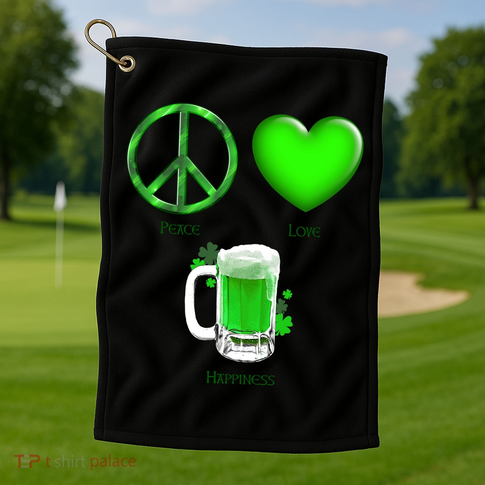 Peace Love Beer - Happiness Irish St. Patrick's Day Golf Towel