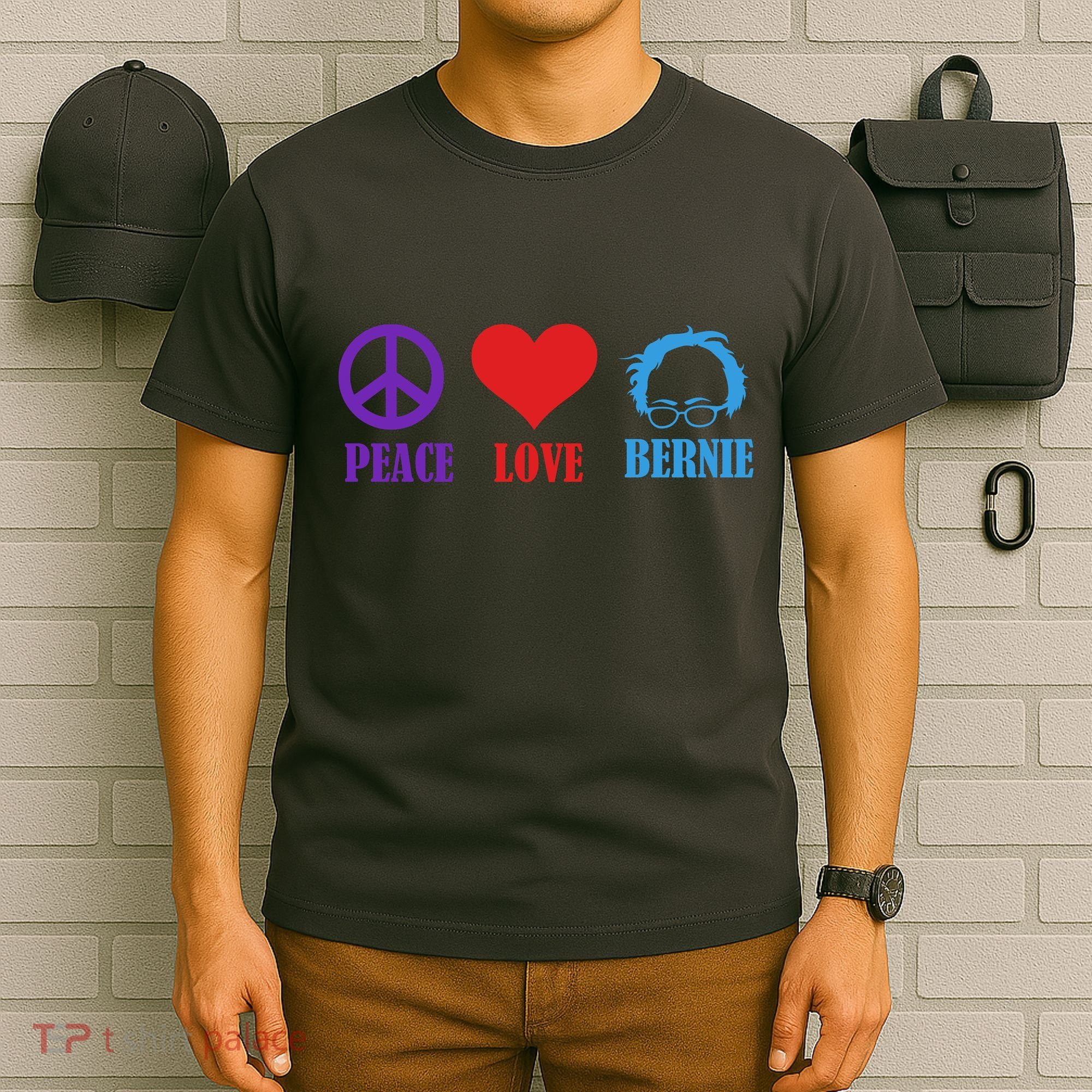 Peace Love Bernie Sanders 2020 T-Shirt