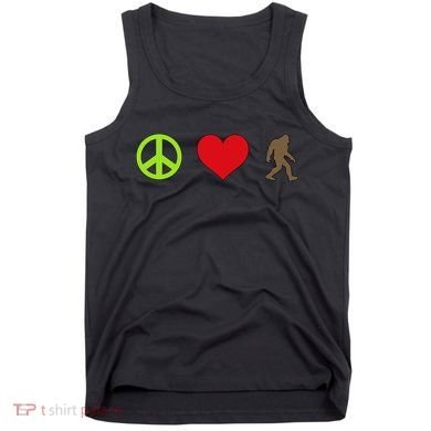 Peace Love Bigfoot  Tank Top