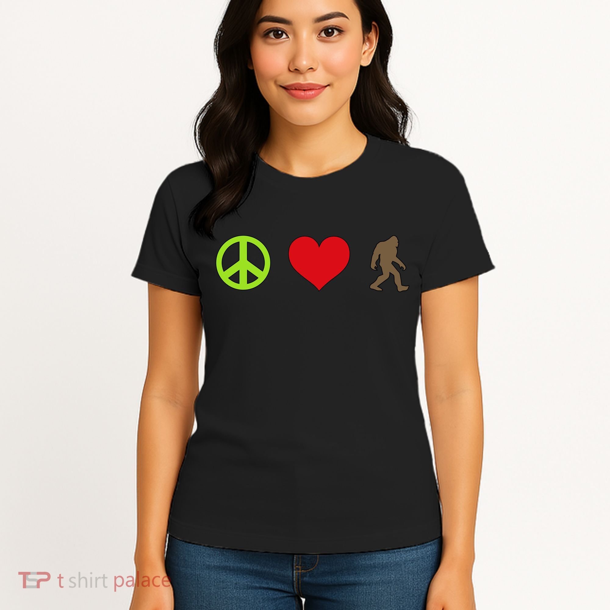 Peace Love Bigfoot  Women's T-Shirt