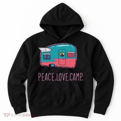 Peace Love Camp Hoodie