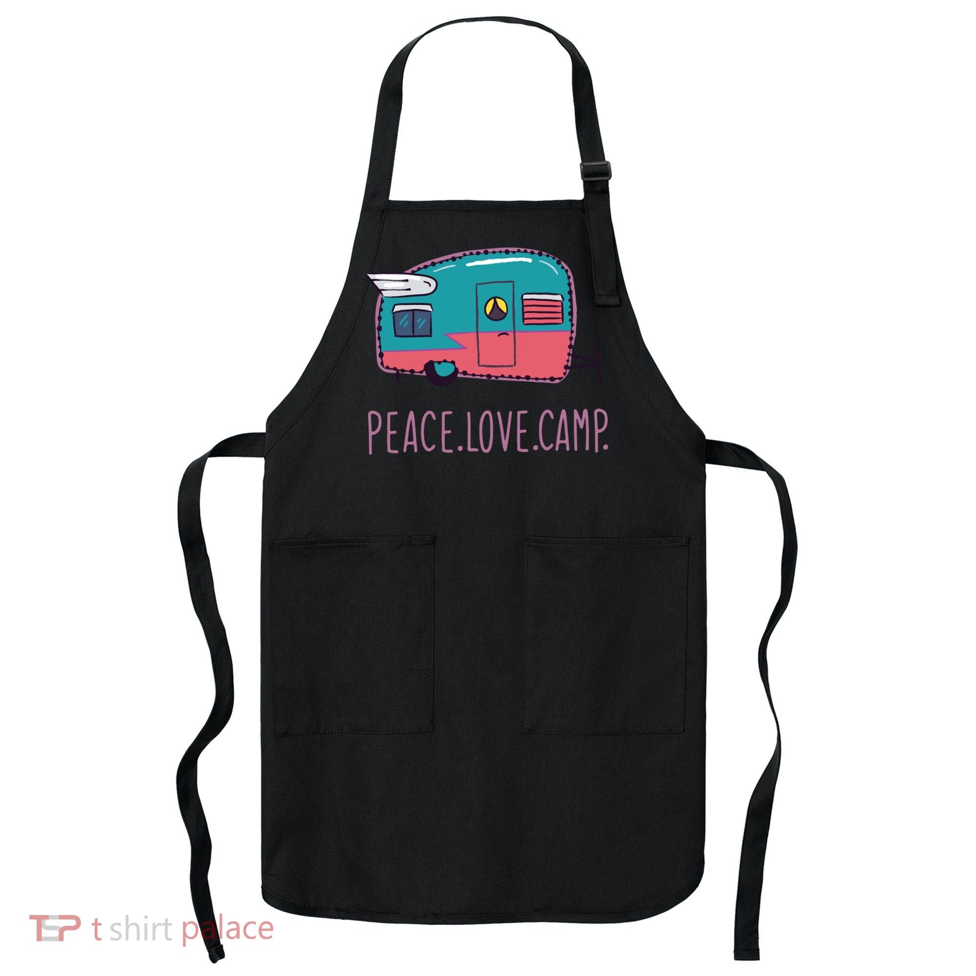 Peace Love Camp Apron