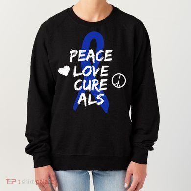 Peace Love Cure ALS Awareness Women's Sweatshirt