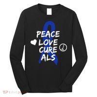 Peace Love Cure ALS Awareness Long Sleeve Shirt thumb 0