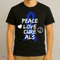 Peace Love Cure ALS Awareness T-Shirt thumb 3