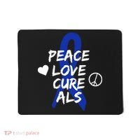 Peace Love Cure ALS Awareness Mousepad thumb 0