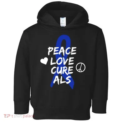 Peace Love Cure ALS Awareness Toddler Hoodie
