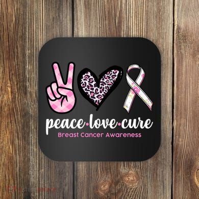 Peace Love Cure Breast Cancer Awareness Fashion Patterns Coaster