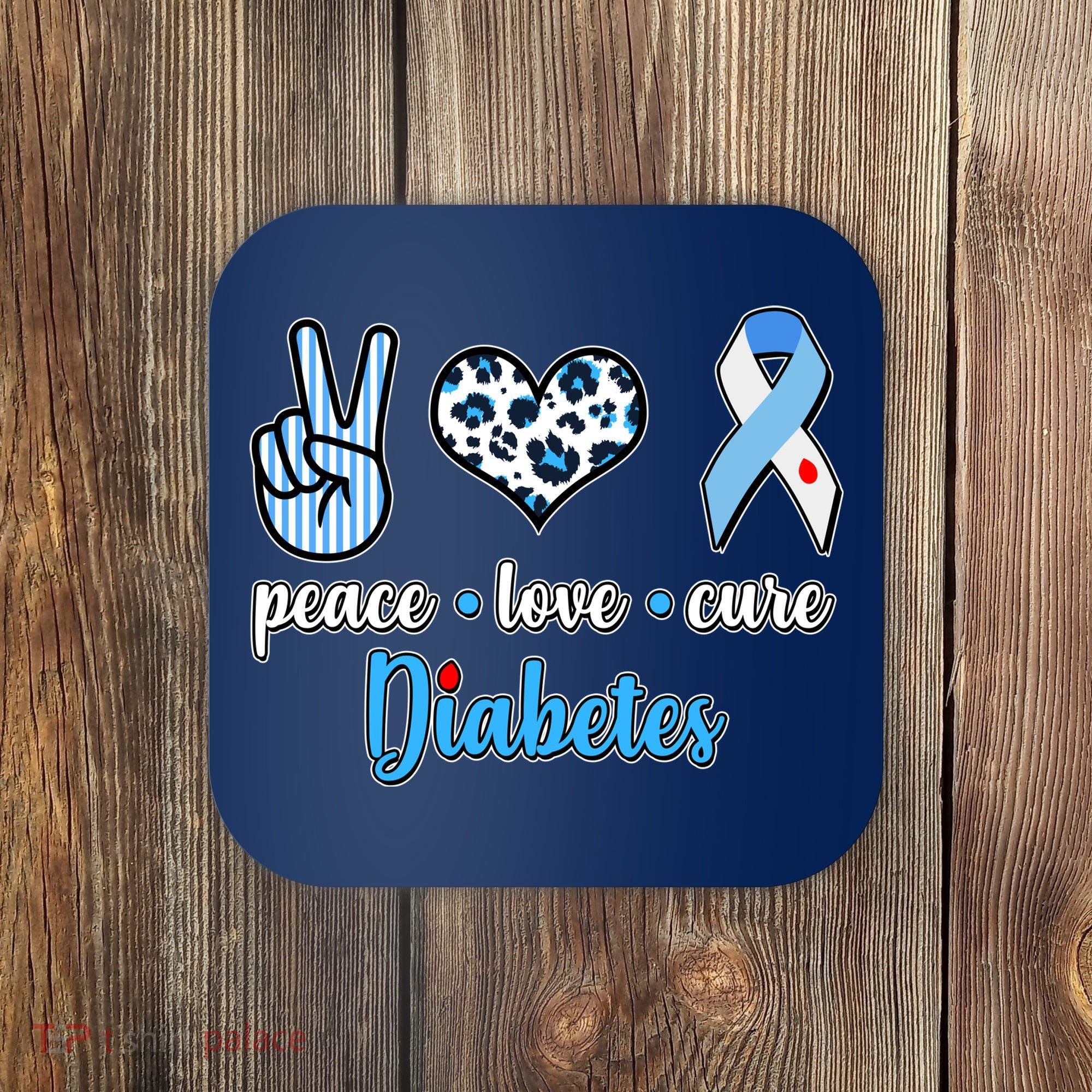 Peace Love Cure Diabetes Coaster