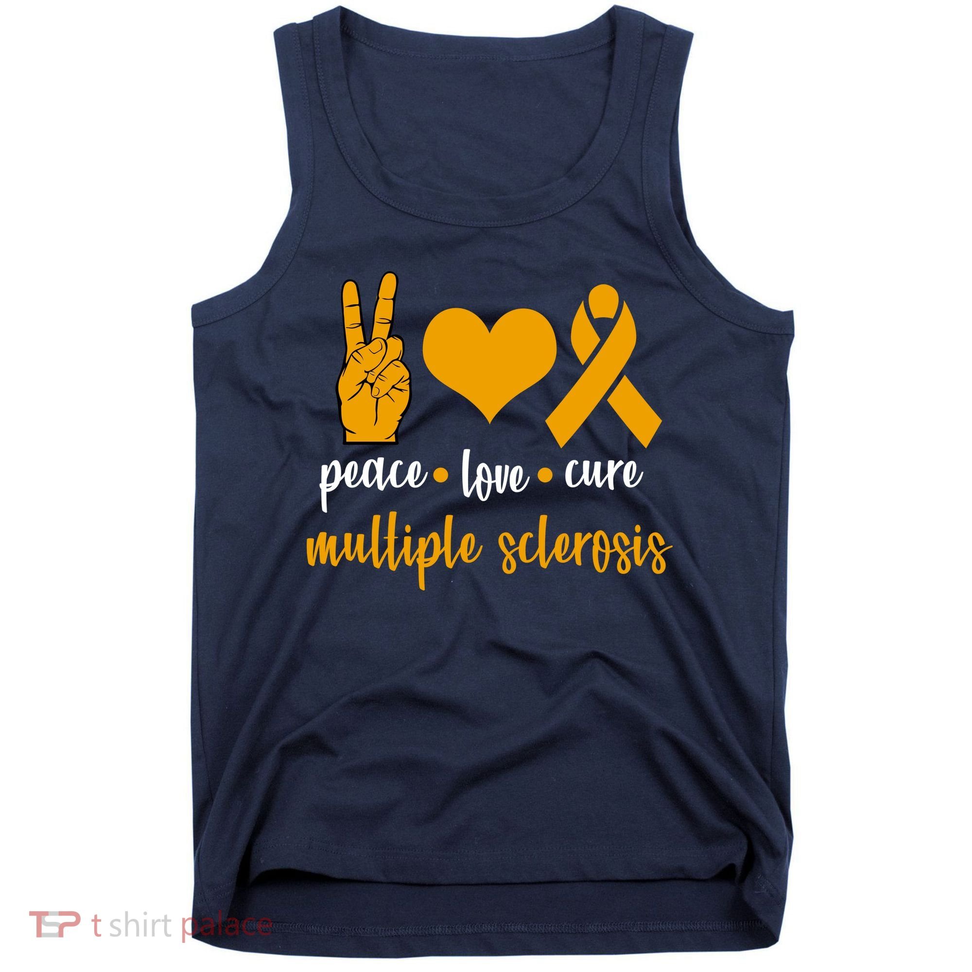 Peace Love Cure Multiple Sclerosis Tank Top