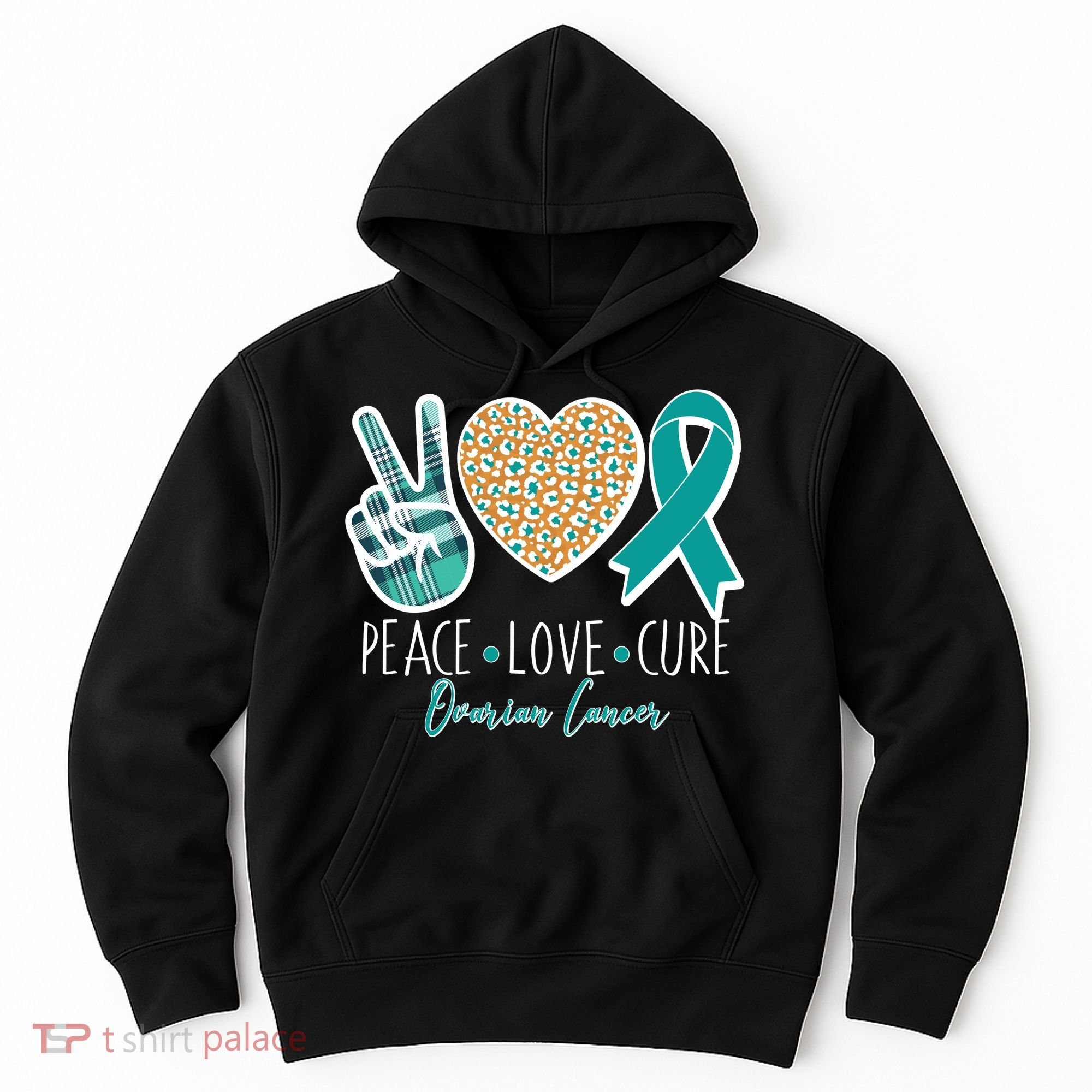 Peace Love Cure Ovarian Cancer Awareness Hoodie