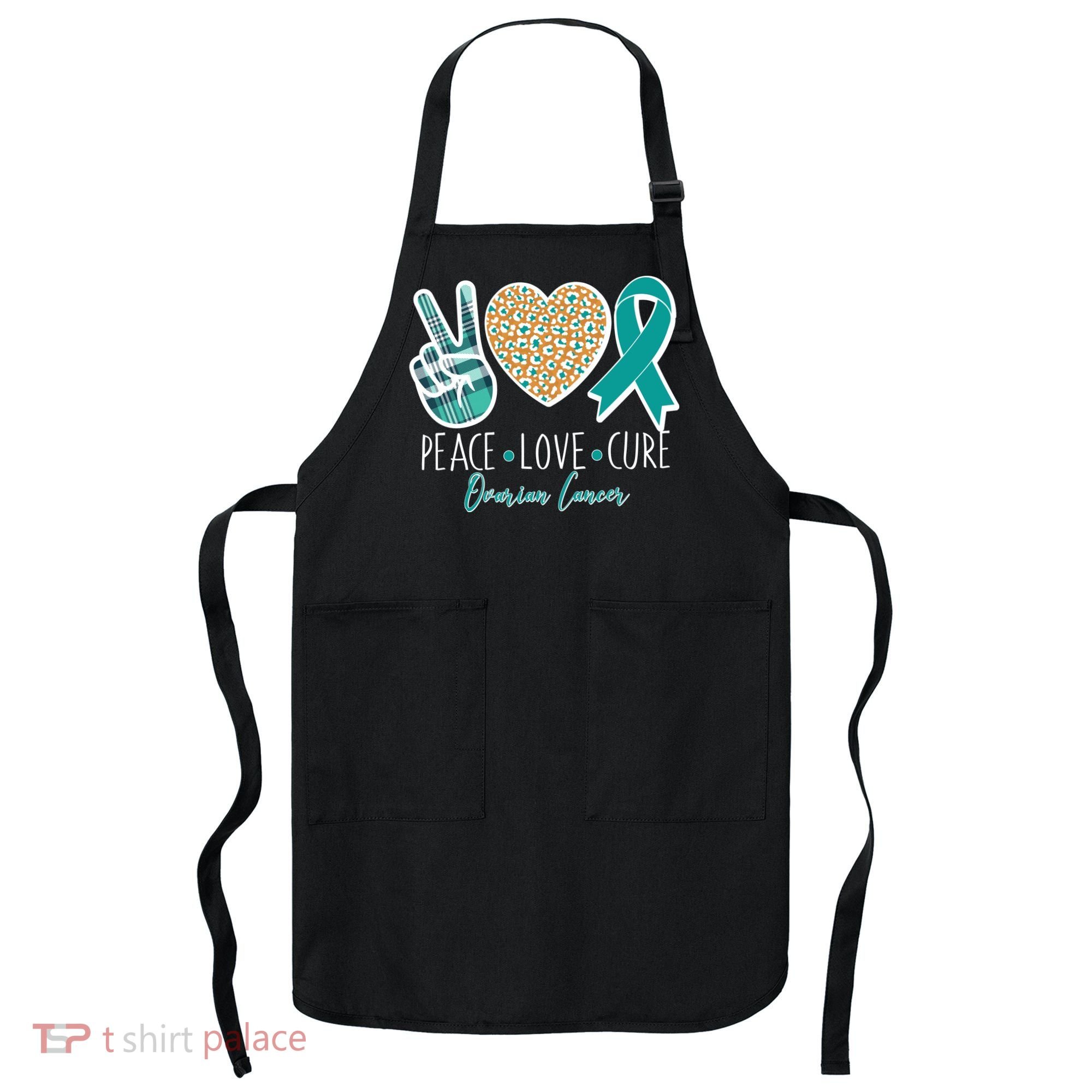 Peace Love Cure Ovarian Cancer Awareness Apron