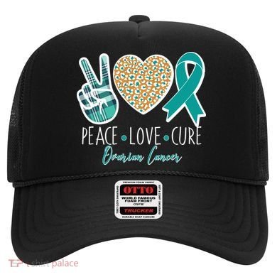 Peace Love Cure Ovarian Cancer Awareness Hat