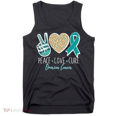 Peace Love Cure Ovarian Cancer Awareness Tank Top