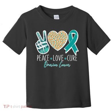Peace Love Cure Ovarian Cancer Awareness Toddler T-Shirt