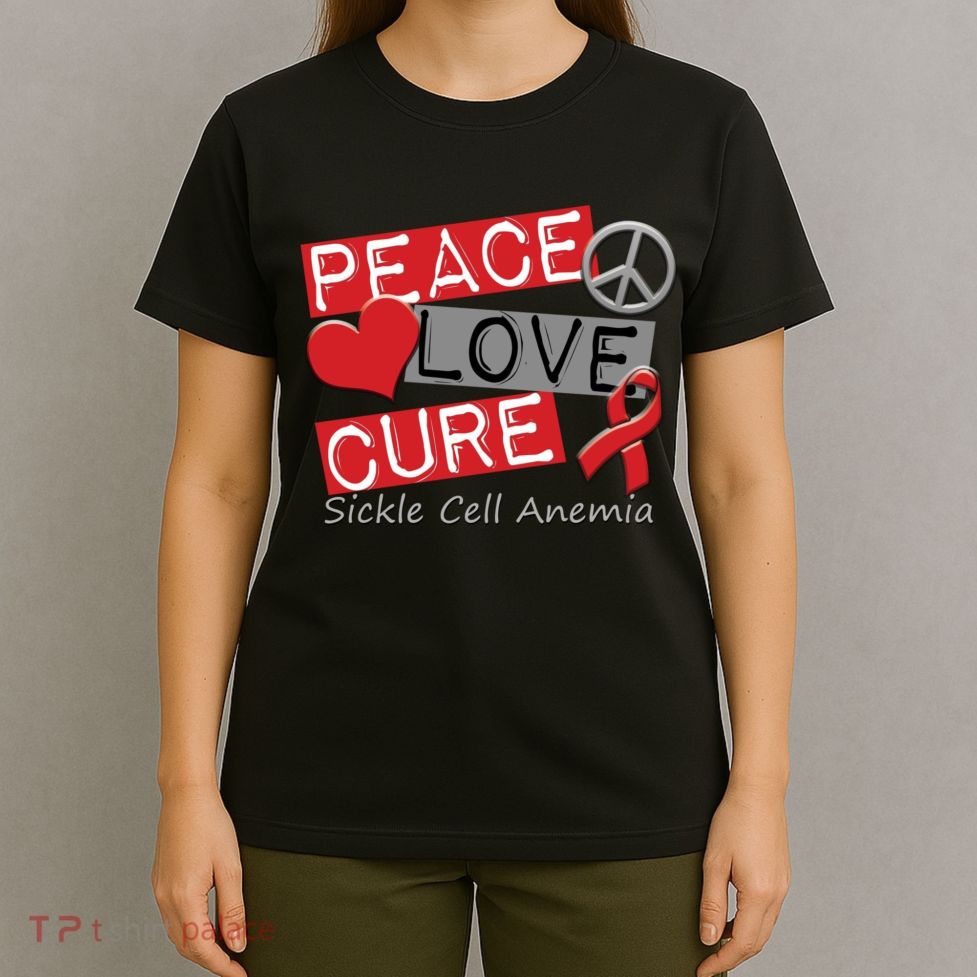 Peace Love Cure Sickle Cell Anemia T-Shirt