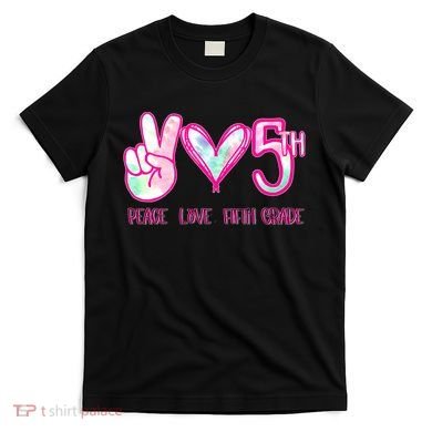 Peace Love Fifth-Grade Funny Cute T-Shirt