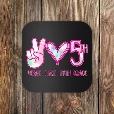 Peace Love Fifth-Grade Funny Cute Coaster