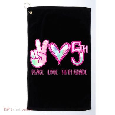 Peace Love Fifth-Grade Funny Cute Golf Towel
