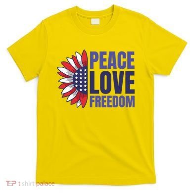Peace Love Freedom T-Shirt