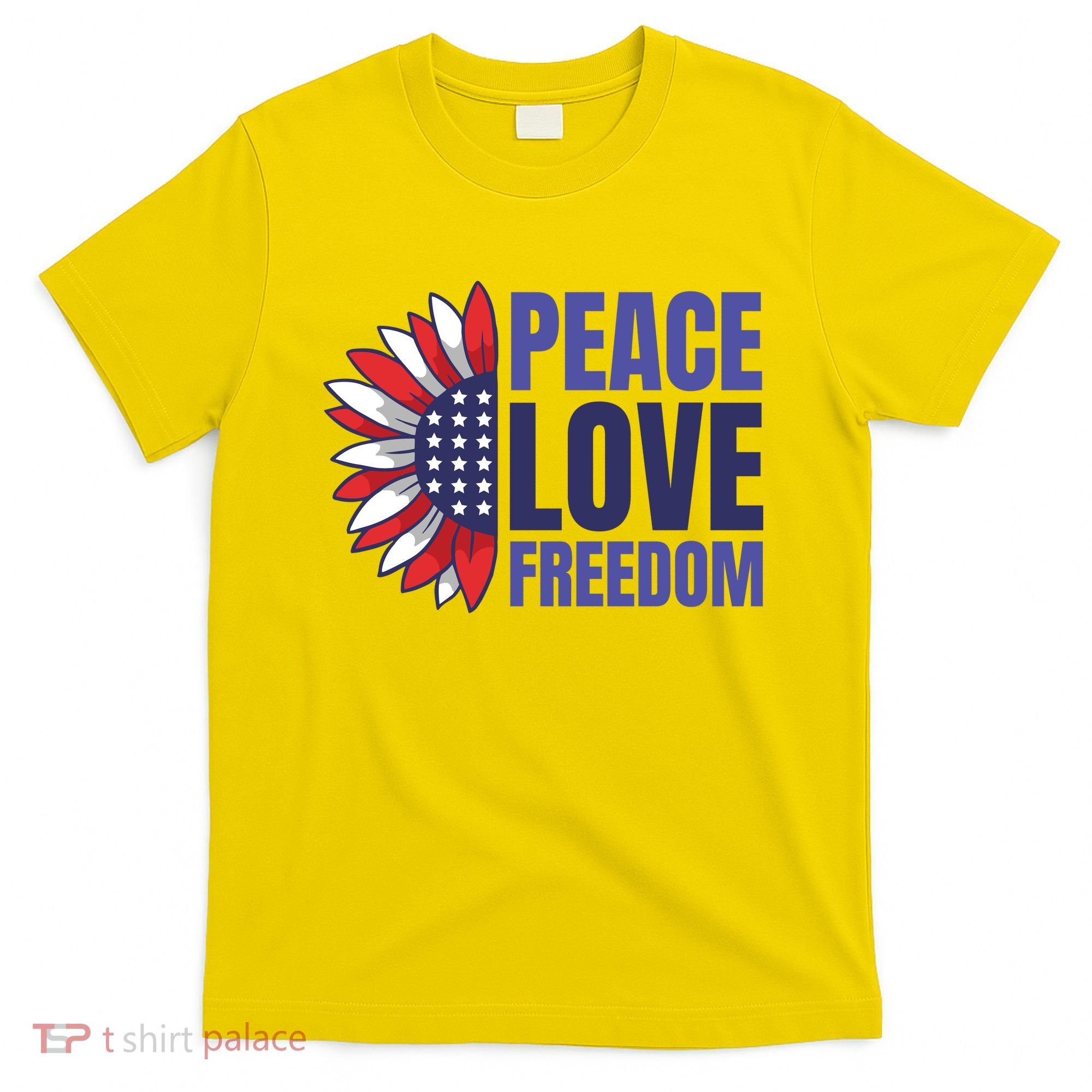Peace Love Freedom T-Shirt