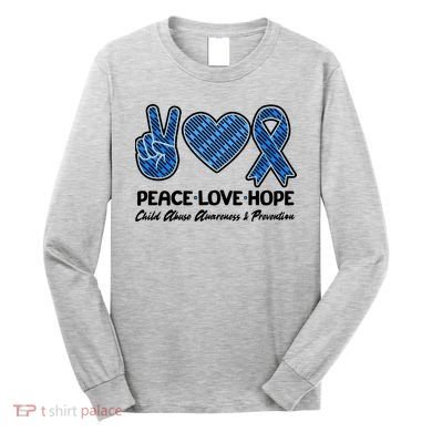 Peace Love Hope Child Abuse Awareness and Prevention Long Sleeve Shirt