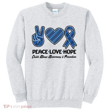 Peace Love Hope Child Abuse Awareness and Prevention Sweatshirt