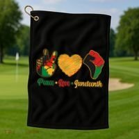 Peace Love Juneteenth June 19 1865 Golf Towel thumb 1