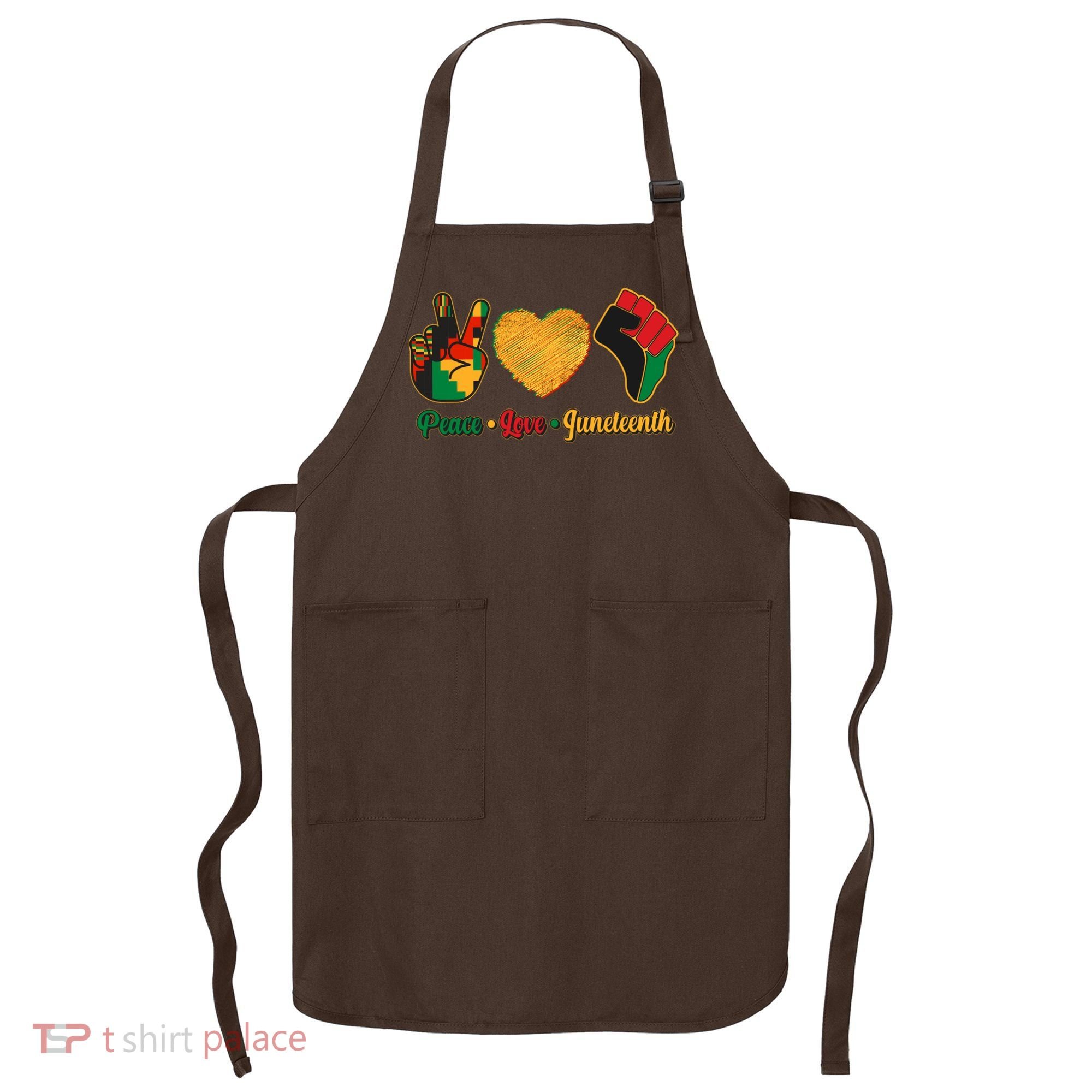 Peace Love Juneteenth June 19 1865 Apron