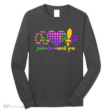 Peace Love Mardi Gras Long Sleeve Shirt