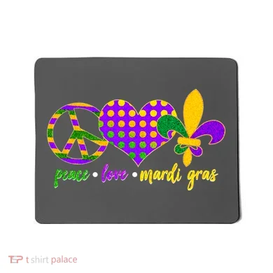 Peace Love Mardi Gras Mousepad
